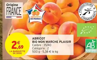 Intermarché Mon marche plaisir abricot offre