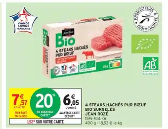 Intermarché Jean rozé 4 steaks hachés pur bœuf bio surgelés offre
