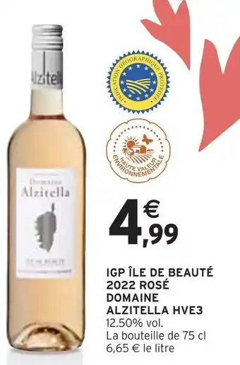 Intermarché Domaine alzitella igp île de beauté 2022 rosé hve3 offre