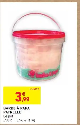 Intermarché Patrelle barbe à papa offre