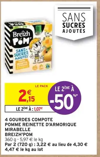 Intermarché Breizh'pom 4 gourdes compote pomme reinette d'armorique mirabelle offre