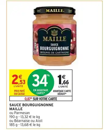 Intermarché Maille sauce bourguignonne offre