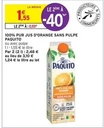 Intermarché Paquito 100% pur jus d'orange sans pulpe offre