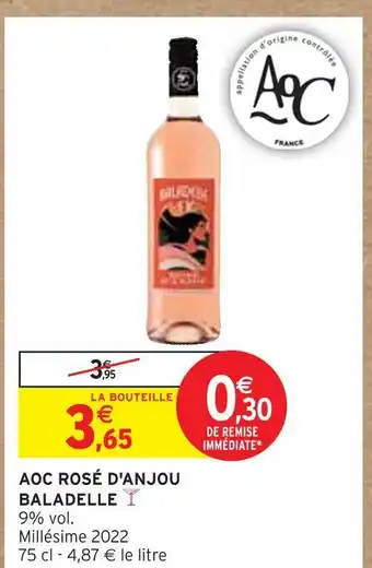 Intermarché Baladelle aoc rosé d'anjou offre