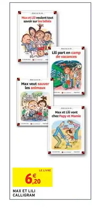 Intermarché Max et lili calligram offre