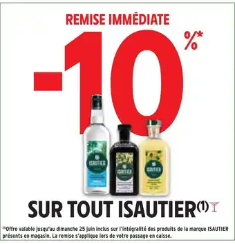 Intermarché Isautier -10% de remise immédiate sur tout isautier offre
