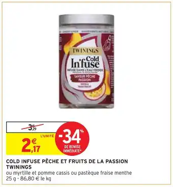 Intermarché Twinings cold infuse pêche et fruits de la passion offre