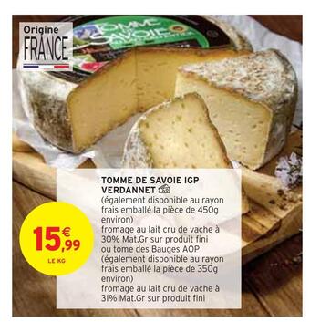 Intermarché Verdannet tomme de savoie igp offre