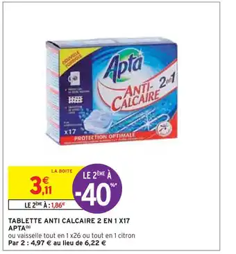 Intermarché Apta tablette anti calcaire 2 en 1 x17 (b) offre
