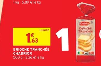 Intermarché Chabrior brioche tranchée offre