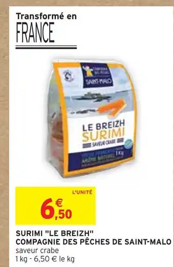Intermarché Compagnie des pêches de saint-malo surimi le breizh offre