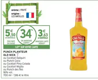 Intermarché Old nick punch planteur offre