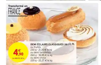Intermarché Demi éclairs classiques x6 offre