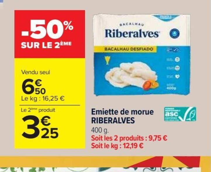 Carrefour Market Emiette de morue RIBERALVES offre