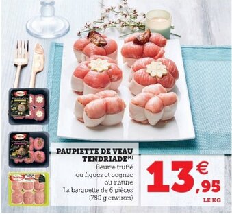 Super U Paupiette De Veau Tendriade offre