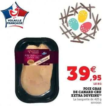 Super U Foie Gras De Canard Cru offre