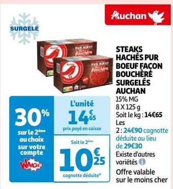 Auchan Steaks hachés pur boeuf façon bouchère surgelés auchan offre
