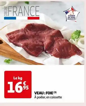 Auchan Supermarché Veau : foie offre