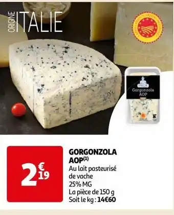 Auchan Supermarché Gorgonzola aop offre