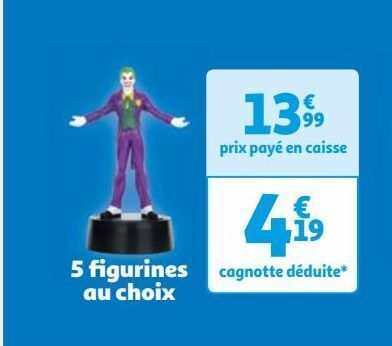 Auchan Supermarché 5 figurines au choix offre