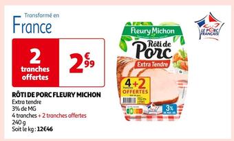 Auchan Fleury michon rôti de porc offre