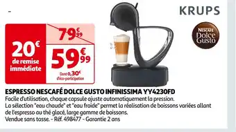 Auchan Krups espresso nescafé dolce gusto infinissima yy4230fd offre