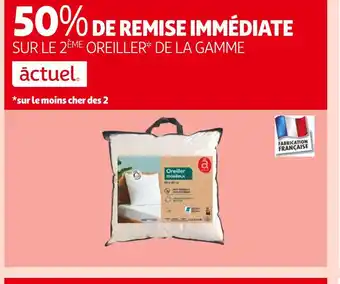 Auchan Actuel 50% de remise immédiate sur le 2ème oreiller de la gamme offre