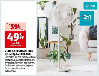 Auchan Qilive ventilateur sur pied offre