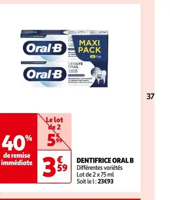 Auchan Oral b dentifrice offre