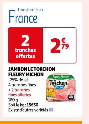 Auchan Supermarché Fleury michon jambon le torchon offre