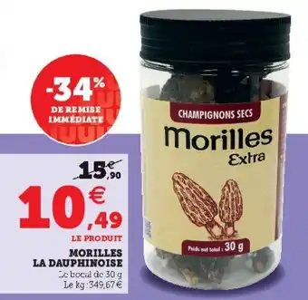 Super U Morilles La Dauphinoise offre