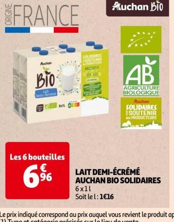 Auchan LAIT DEMI-ÉCRÉMÉ AUCHAN BIO SOLIDAIRES offre