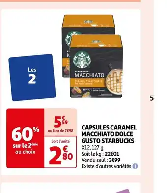 Auchan Supermarché CAPSULES CARAMEL MACCHIATO DOLCE GUSTO STARBUCKS X12, 127 g offre