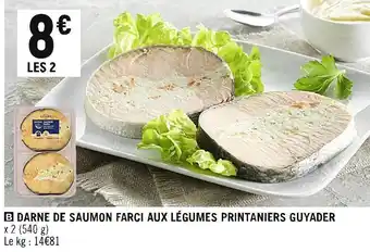 Spar Guyader darne de saumon farci aux légumes printaniers offre
