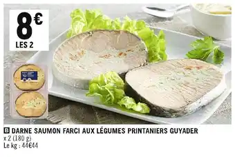 Spar Guyader darne saumon farci aux légumes printaniers offre