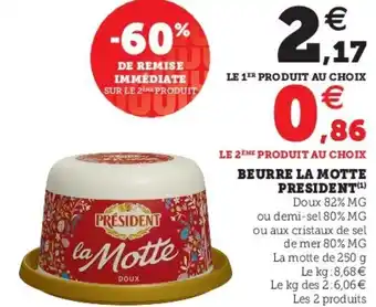 Super U Beurre La Motte President offre