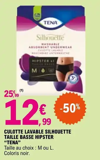 E.Leclerc CULOTTE LAVABLE SILHOUETTE TAILLE BASSE HIPSTER "TENA" offre