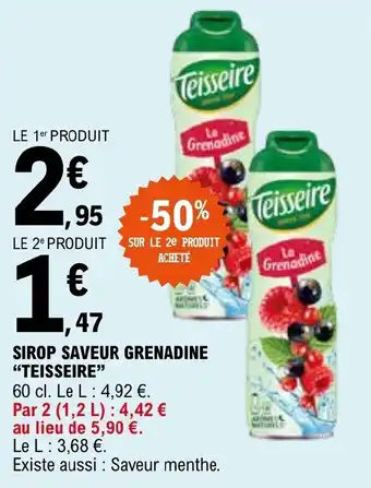 E.Leclerc SIROP SAVEUR GRENADINE "TEISSEIRE" offre
