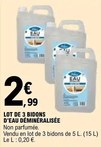 E.Leclerc LOT DE 3 BIDONS D'EAU DÉMINÉRALISÉE offre