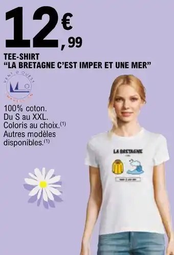 E.Leclerc TEE-SHIRT "LA BRETAGNE C'EST IMPER ET UNE MER" offre