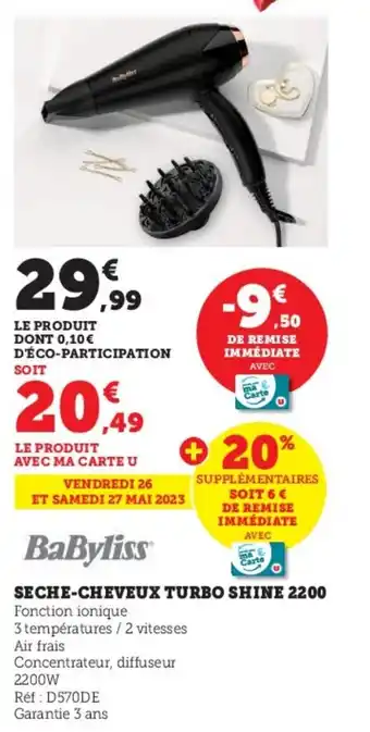 Super U SECHE-CHEVEUX TURBO SHINE 2200 offre