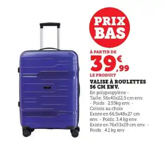Super U VALISE À ROULETTES 56 CM ENV. offre