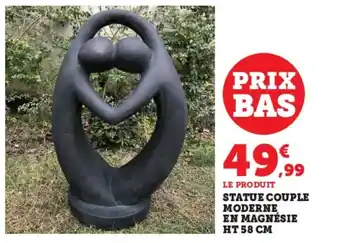 Super U STATUE COUPLE MODERNE EN MAGNÉSIE offre