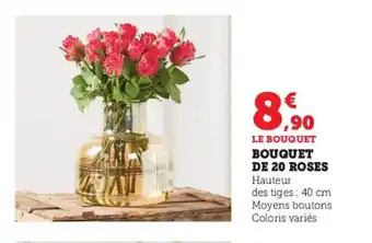 Super U BOUQUET DE 20 ROSES offre