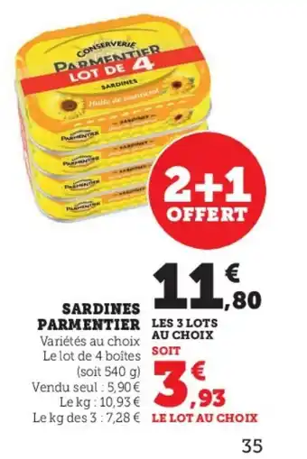 Super U SARDINES PARMENTIER LES 3 LOTS Variétés au choix AU CHOIX offre
