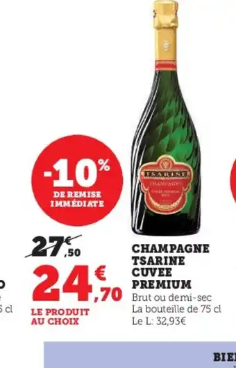 Super U CHAMPAGNE TSARINE CUVEE PREMIUM offre