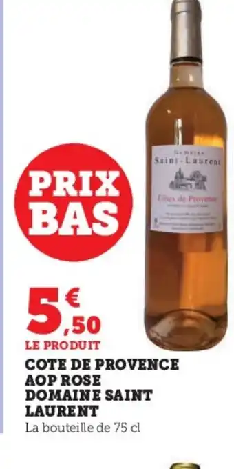 Super U COTE DE PROVENCE AOP ROSE DOMAINE SAINT offre