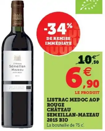 Super U Listrac Medoc AOP Rouge offre