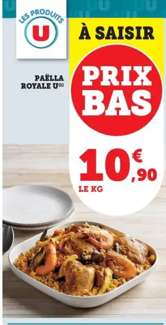 Super U PAËLLA ROYALE U(¹) offre