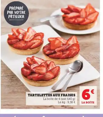 TARTELETTES AUX FRAISES La boĂźte de 4 (soit 640 g)